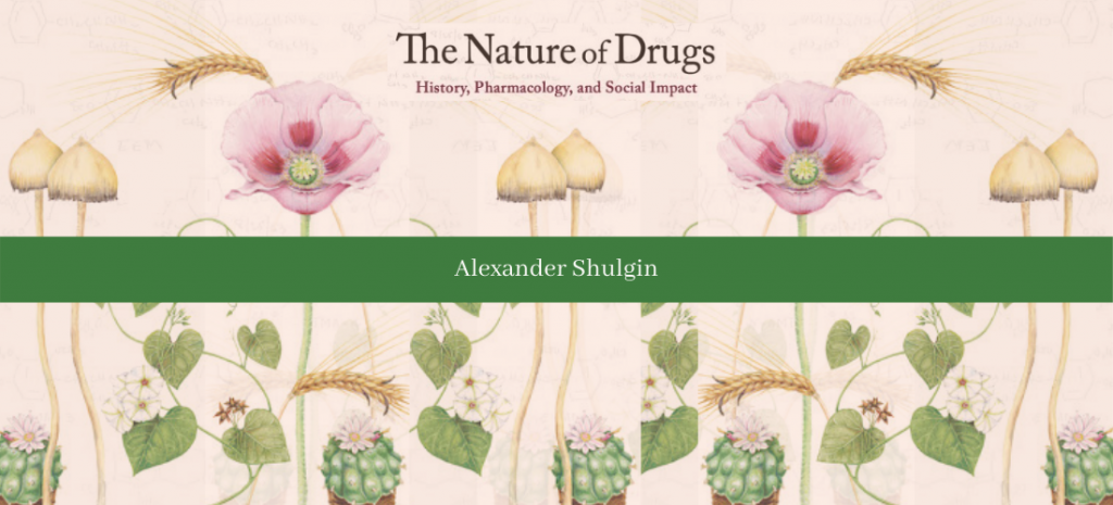 The-Nature-of-Drugs-Shulgin.png