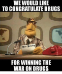 we-would-like-to-congratulate-drugs-for-winning-the-war-5436383.png