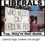 liberals-yup-theyre-that-dumb-liberal-logic-makes-me-laugh-13362368.png