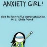 Anxiety Girl