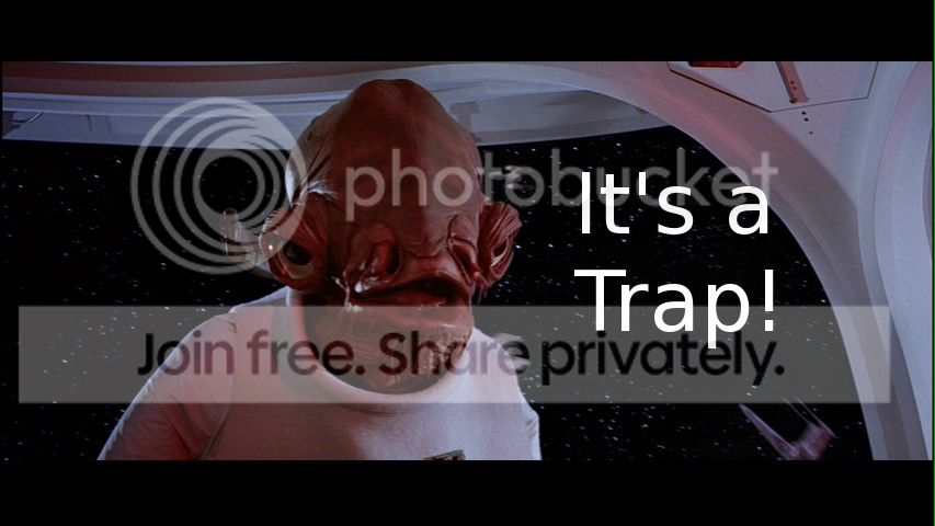 admiral_ackbar_says_its_a_trap.jpg