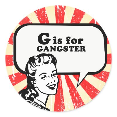 g_is_for_gangster_sticker-p217988659904743057q0ou_400.jpg