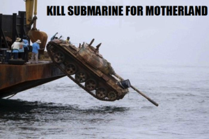 KILL SUBMARINE FOR MOTHERLAND | You See Ivan... | Know Your Meme