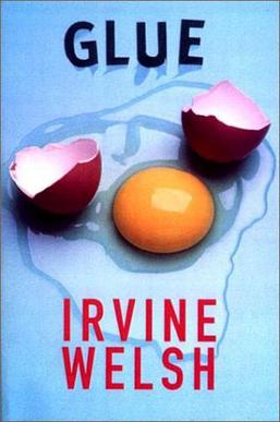 IrvineWelshGlue.jpg