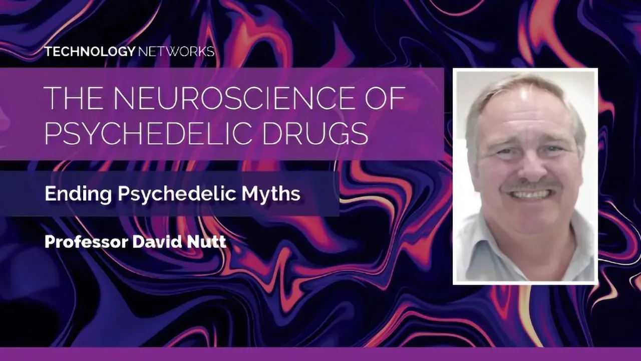 the-neuroscience-of-psychedelic-drugs-ending-psychedelic-myths-with-professor-david-nutt-328359-1280x720.webp